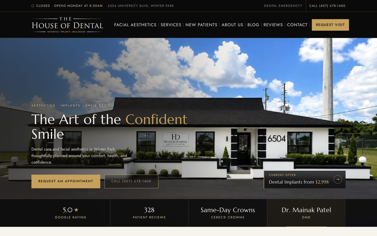 The House of Dental homepage on desktop: a dark editorial layout with the practice building under a blue sky, the headline “The Art of the Confident Smile”, appointment and call buttons, and a strip showing the practice’s Google rating, same-day crowns, and Dr. Mainak Patel.
