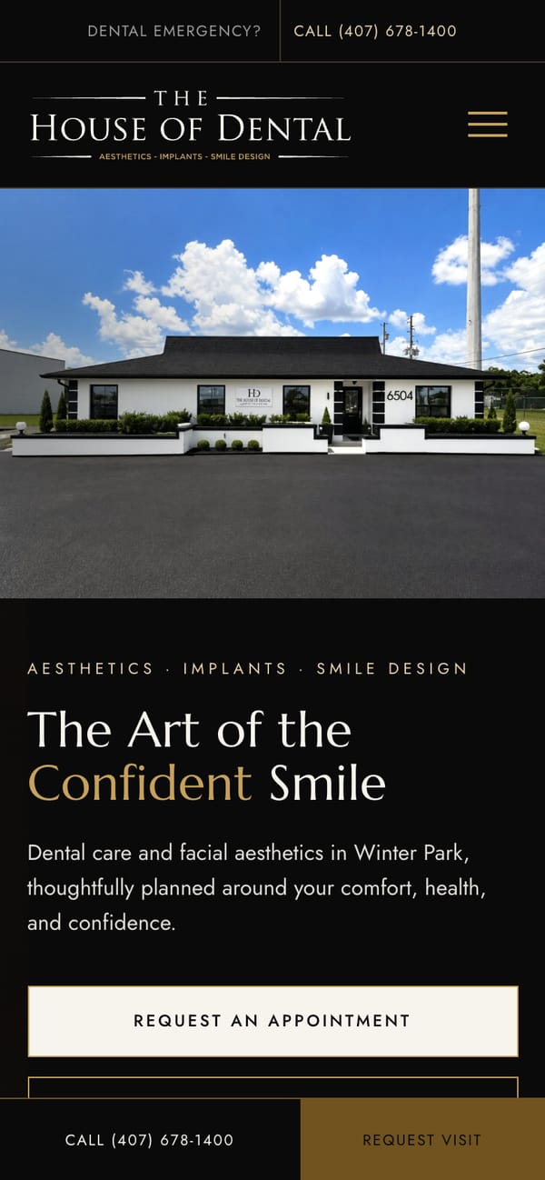 The House of Dental homepage on a phone, with the practice building photograph, the headline, and a fixed call and request-visit bar at the bottom.